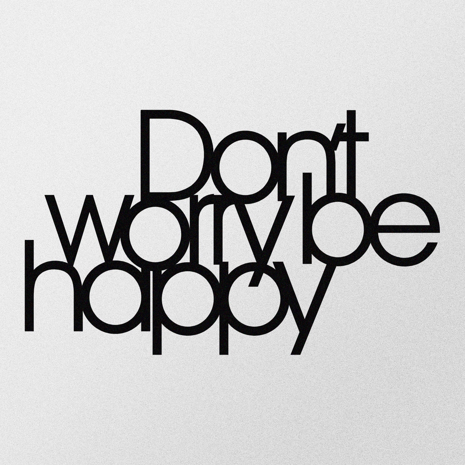 Decoração de Parede em Metal “Don’t Worry Be Happy” – Preto, 50x30 cm