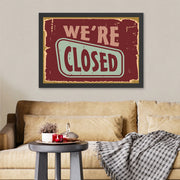 Quadro “We’re Closed” 40x55 cm Multicolor – MDF, Moldura em Poliestireno, Impressão UV